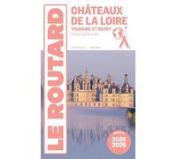 Châteaux de la Loire: Touraine et Berry
