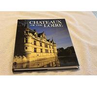 Chateaux of the Loire