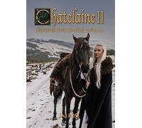 Chatelaine II: Beyond the Castle Walls