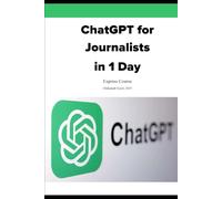 ChatGPT for Journalists in 1 Day