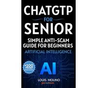 ChatGPT for Seniors: Simple Anti Scam Guide for Beginners (IA Guide Intelligenza Artificiale)
