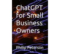 ChatGPT for Small Business Owners