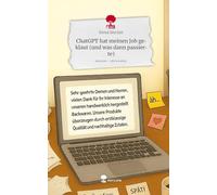 ChatGPT hat meinen Job geklaut (und was dann passierte). Life is a Story - story.one