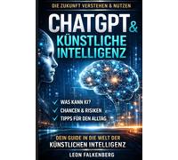 ChatGPT & Künstliche Intelligenz: Die Zukunft beginnt jetzt!