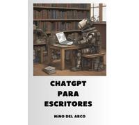 CHATGPT PARA ESCRITORES
