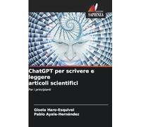 ChatGPT per scrivere e leggere articoli scientifici