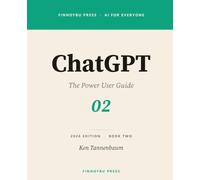 ChatGPT: Systems, Workflows, and Prompt Engineering: 2 (AI for Everyone)