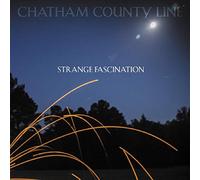 Chatham County Line - Strange Fascination (FIRST EDITION) (LP) [Vinilo]