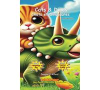 Chats et Dinosaures: Cats & Dinos - French Version