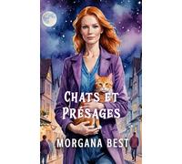 Chats et Présages: Une série cosy mystery et paranormale (Le Bel Âge des Mystères)