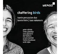 Chattering Birds. Pièces contemporaines pour percussions. Klein, Isanie Percussion Duo.