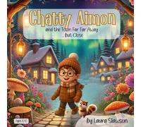 Chatty Aimon and the Town Far Far Away ... but Close