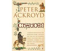 [Chaucer: Brief Lives] [Ackroyd, Peter] [April, 2005]