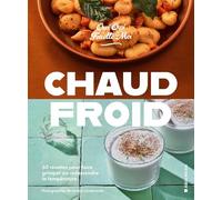 Chaud Froid: 1 livre de cuisine atmosphérique