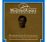 Chaurasia, Hariprasad - Maestro's Choice