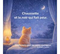 Chaussette et le noir qui fait peur