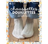 Chaussettes douillettes: 12 modèles à tricoter pour petits et grands (ATELIER MAILLE)