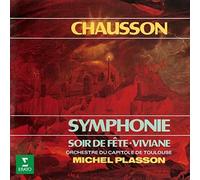 Chausson / Plasson, Michel - Chausson : Symphonie / Soir De Fete / Vivianne