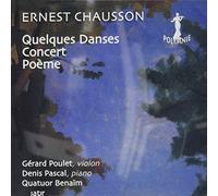 Chausson : Poème, Concert, Pieces pour Piano