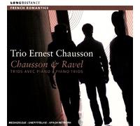 Chausson/Ravel: Piano Trios