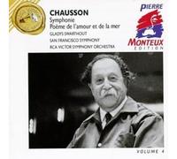 Chausson : Symphonie, Poème de l'amour et de la mer