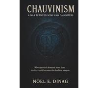 CHAUVINISM: A War Between Sons and Daughters
