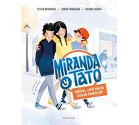 Chaval, ¿qué haces con mi camiseta?: 1 (Miranda y Tato)