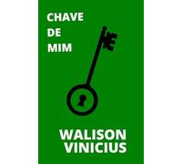 Chave de Mim: Poemas de Descoberta (Poesias Multiversais)
