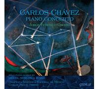 Chavez, Carlos - Chavez: Piano Concerto | Moncayo: Muros Verdes