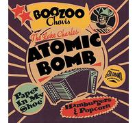 Chavis, Boozoo - The Lake Charles Atomic Bomb