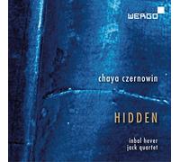 Chaya Czernowin : Hidden. Hever, Jack Quartet.