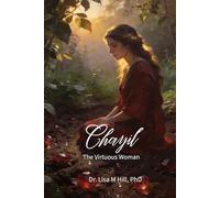 Chayil: The Virtuous Woman