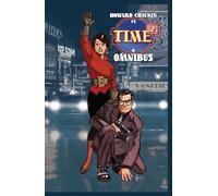 Chaykin, Howard Victor - Time2 Omnibus: A Love Letter to the Naked City