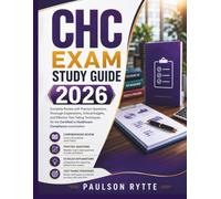 CHC Exam Study Guide 2026: Complete Review with Practice Questions, Thorough Explanations, Critical Insights, and Effective Test-Taking Techniques for ... in Healthcare Compliance examination