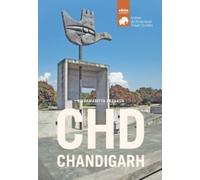 CHD CHANDIGARH.: Architectural travel guides: 7