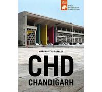 CHD CHANDIGARH (INDIAN ARCHITECTURAL TRAVEL GUIDES)