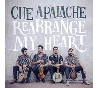 Che Apalache - Rearrange My Heart (LP) [Vinilo]