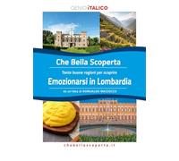 Che Bella Scoperta - Emozionarsi in Lombardia