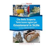 Che Bella Scoperta - Emozionarsi in Sicilia