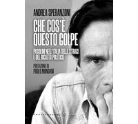 Che cos’è questo golpe? Pasolini nell'Italia delle stragi e del ricatto politico (Nodi)