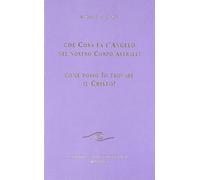 Che cosa fa l'angelo nel nostro corpo astrale? Come posso io trovare il Cristo? (Conferenze esoteriche)