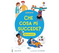 Che cosa mi succede? (Ragazzi)