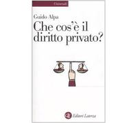 Che cos'è il diritto privato? (Universale Laterza)