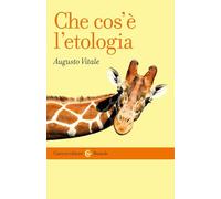 Che cos'è l'etologia (Le bussole)