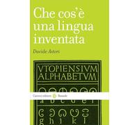 Che cos'è una lingua inventata (Le bussole)