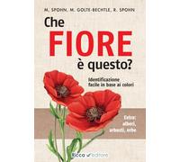 Che fiore è questo? (Scienze naturali. Manuali)