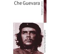 Che Guevara: Leben - Werk - Wirkung: 6