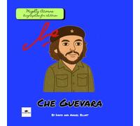 Che Guevara: Mighty Acorns Biographies for Children