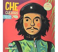 Che Guevara Para Chicas y Chicos - Colección Antihéroes