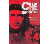 Che Guevara The Myth and His Mission ( Che Guevara ) [DVD]